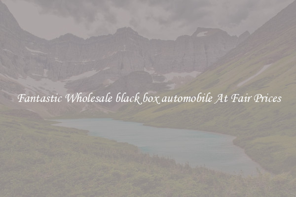Fantastic Wholesale black box automobile At Fair Prices