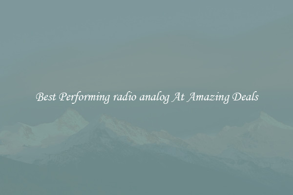 Best Performing radio analog At Amazing Deals