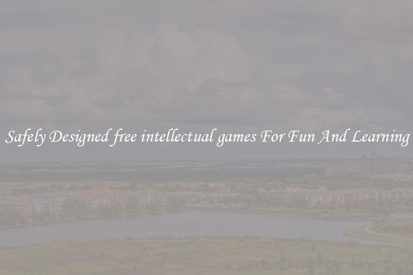 Safely Designed free intellectual games For Fun And Learning