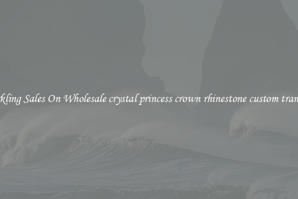 Sparkling Sales On Wholesale crystal princess crown rhinestone custom transfers