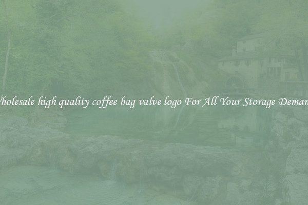 Wholesale high quality coffee bag valve logo For All Your Storage Demands