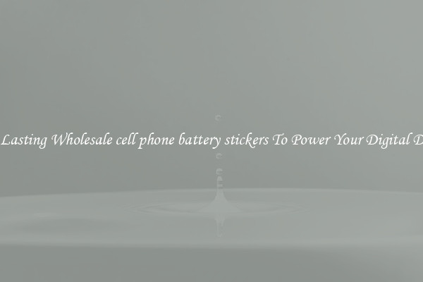 Long Lasting Wholesale cell phone battery stickers To Power Your Digital Devices